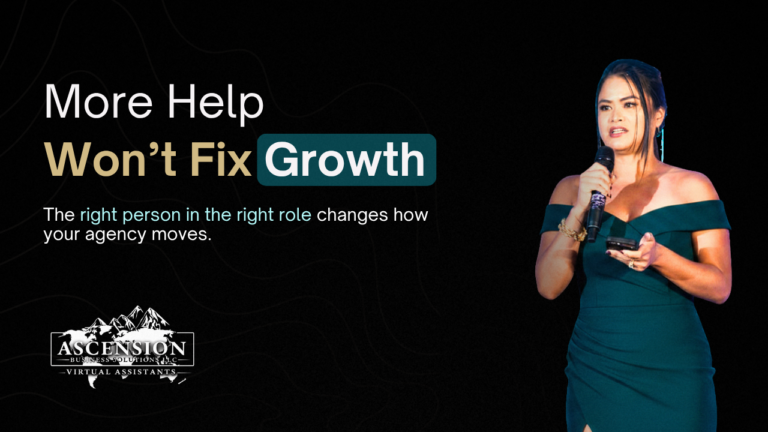 Blog cover for Ascension Business Solutions about why home care and healthcare agencies need the right role-aligned support, not just more help, to grow with stability.