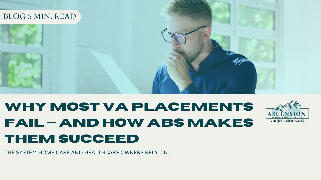 Business professional reviewing a document beside the headline “Why Most VA Placements Fail and How ABS Makes Them Succeed.”