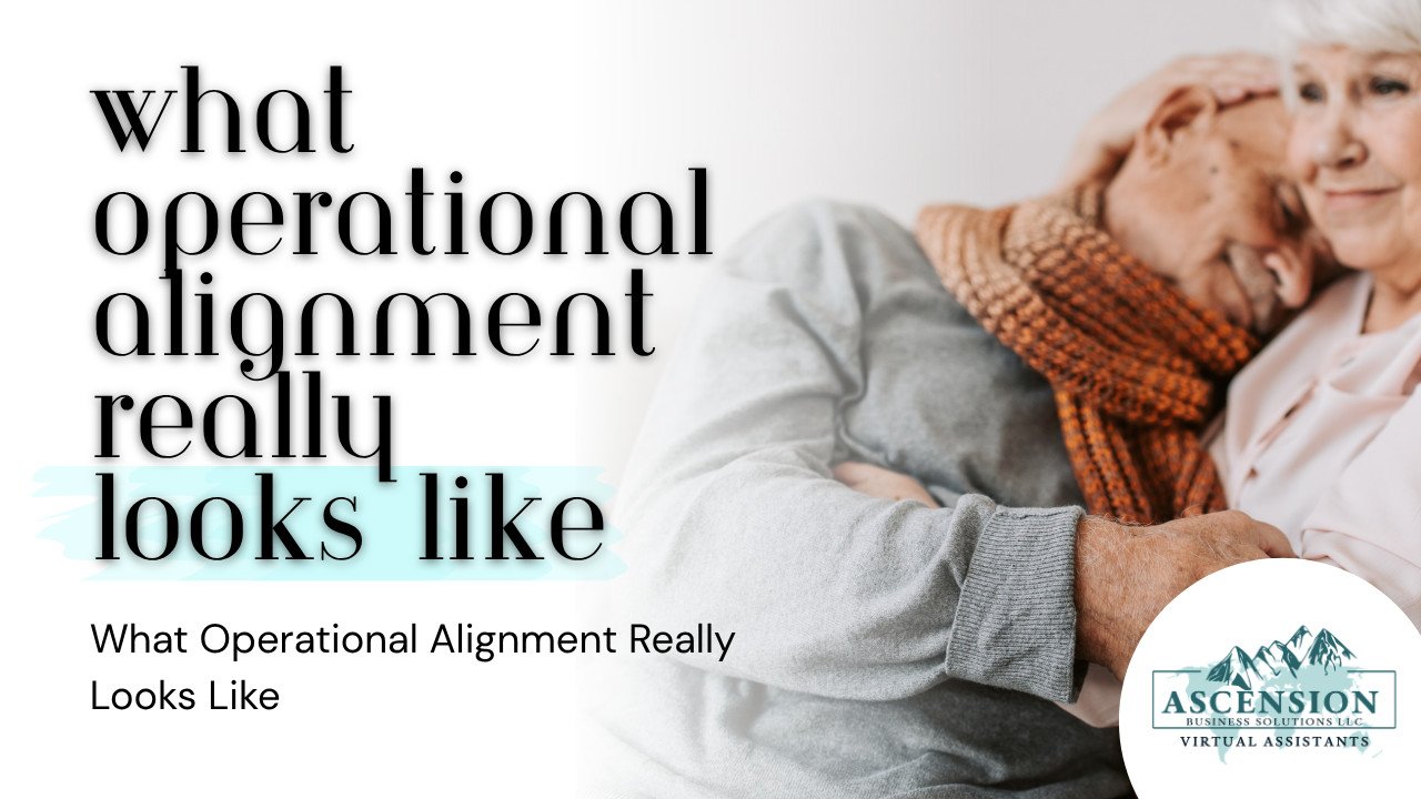 Two older adults embracing beside the words “What Operational Alignment Really Looks Like.”