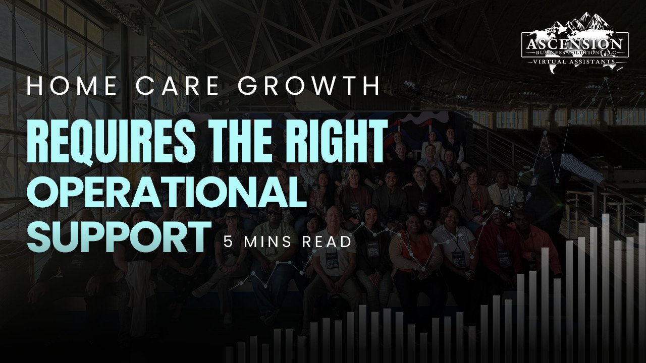 HomeWell Conference attendees with the message “Home Care Growth Requires the Right Operational Support.